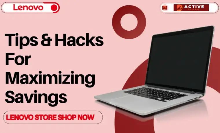 Tips & Hacks For Maximizing Savings